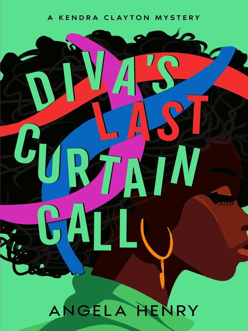 Title details for Diva's Last Curtain Call by Angela Henry - Available